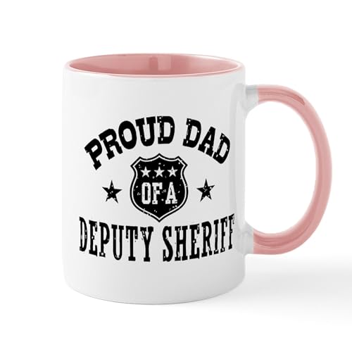 White/Pink Inside - Proud Dad Of A Deputy Sheriff Mug