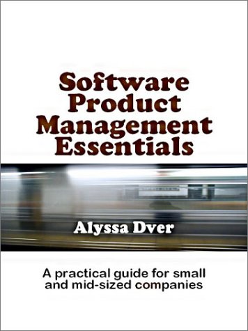 Software Product Management Essentials - Complete Guide for Agile Development & Product Lifecycle | Best for Tech Startups & SaaS Companies