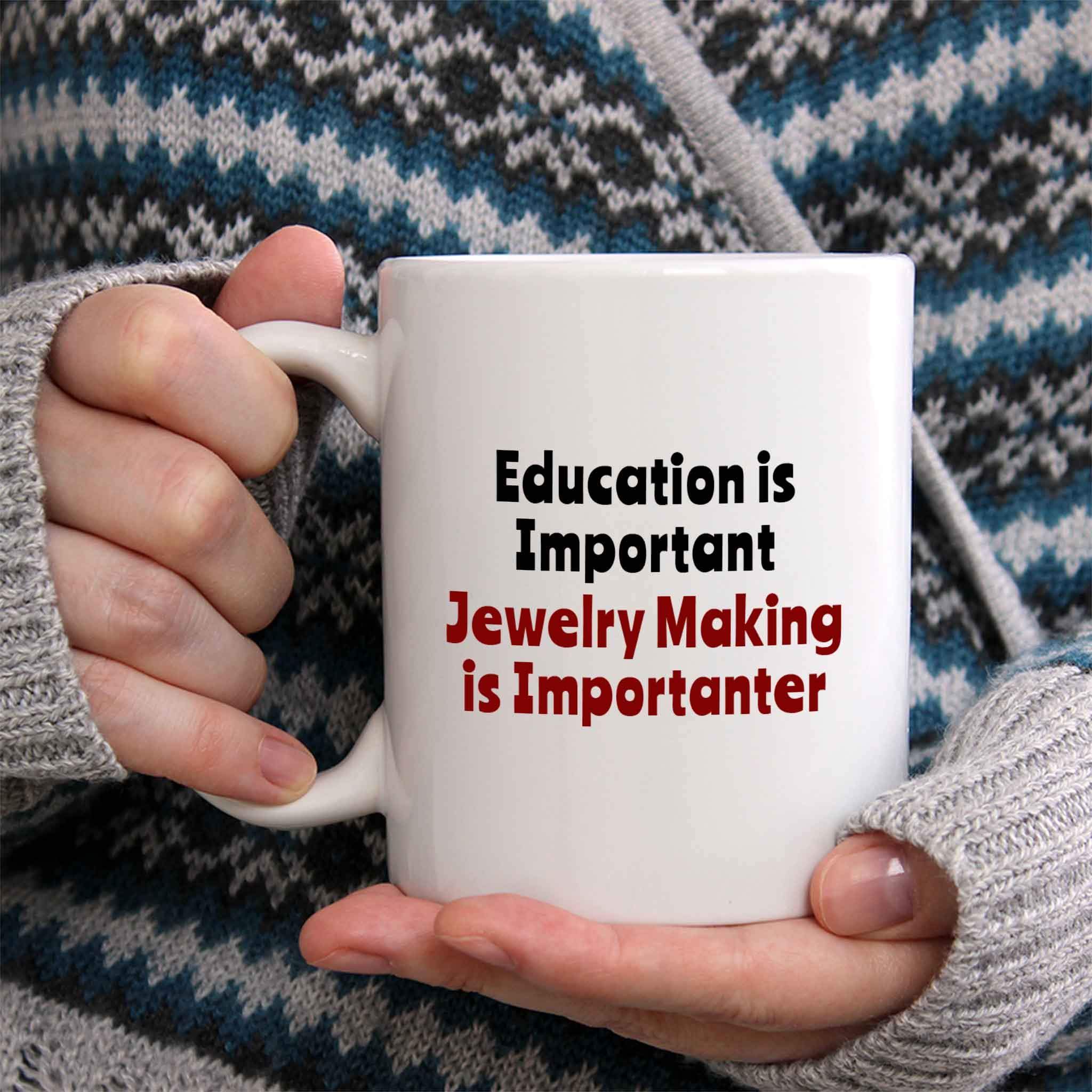 Funny Jewelry Maker Coffee Mug - Ceramic Cup for Jewelry Making Enthusiasts, Arts & Crafts Gift Idea for Christmas, Birthday - Perfect for Jewelers, Crafters & DIY Lovers