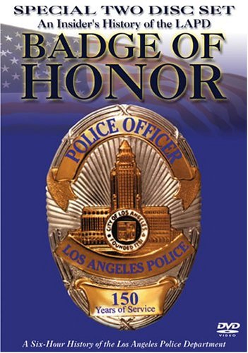 Badge of Honor: An Insider's History of the LAPD DVD - True Crime Documentary, Police Stories & Law Enforcement Insights - Perfect for Crime Enthusiasts & History Buffs