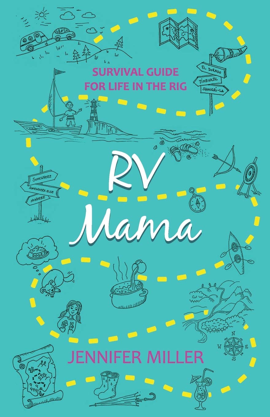RV Mama: Ultimate Survival Guide for RV Living - Tips, Hacks & Must-Haves for Life on the Road | Perfect for Full-Time RVers, Road Trips & Camping Adventures