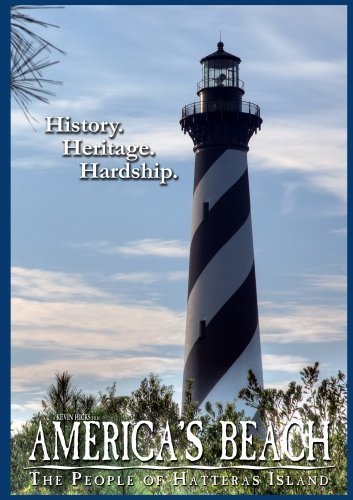 America's Beach: The People of Hatteras Island by Kevin Hicks - Coastal History Book, Outer Banks Culture, North Carolina Heritage - Perfect for Beach Reading & American History Enthusiasts