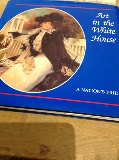 Art In The White House - Premium Coffee Table Book | American History & Interior Design Decor | Perfect for Living Rooms, Offices & Gifts