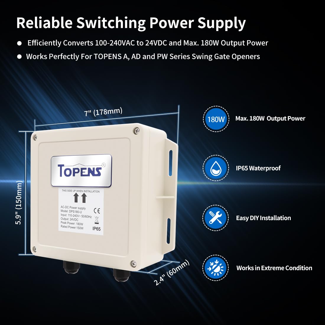 TOPENS DPS180-U 150W Waterproof AC to DC Power Supply Adapter (100-240VAC Input, 24VDC Output) for Automatic Gate Openers, CCTV Security Cameras & LED Strip Lights - Outdoor Use, Weatherproof Design