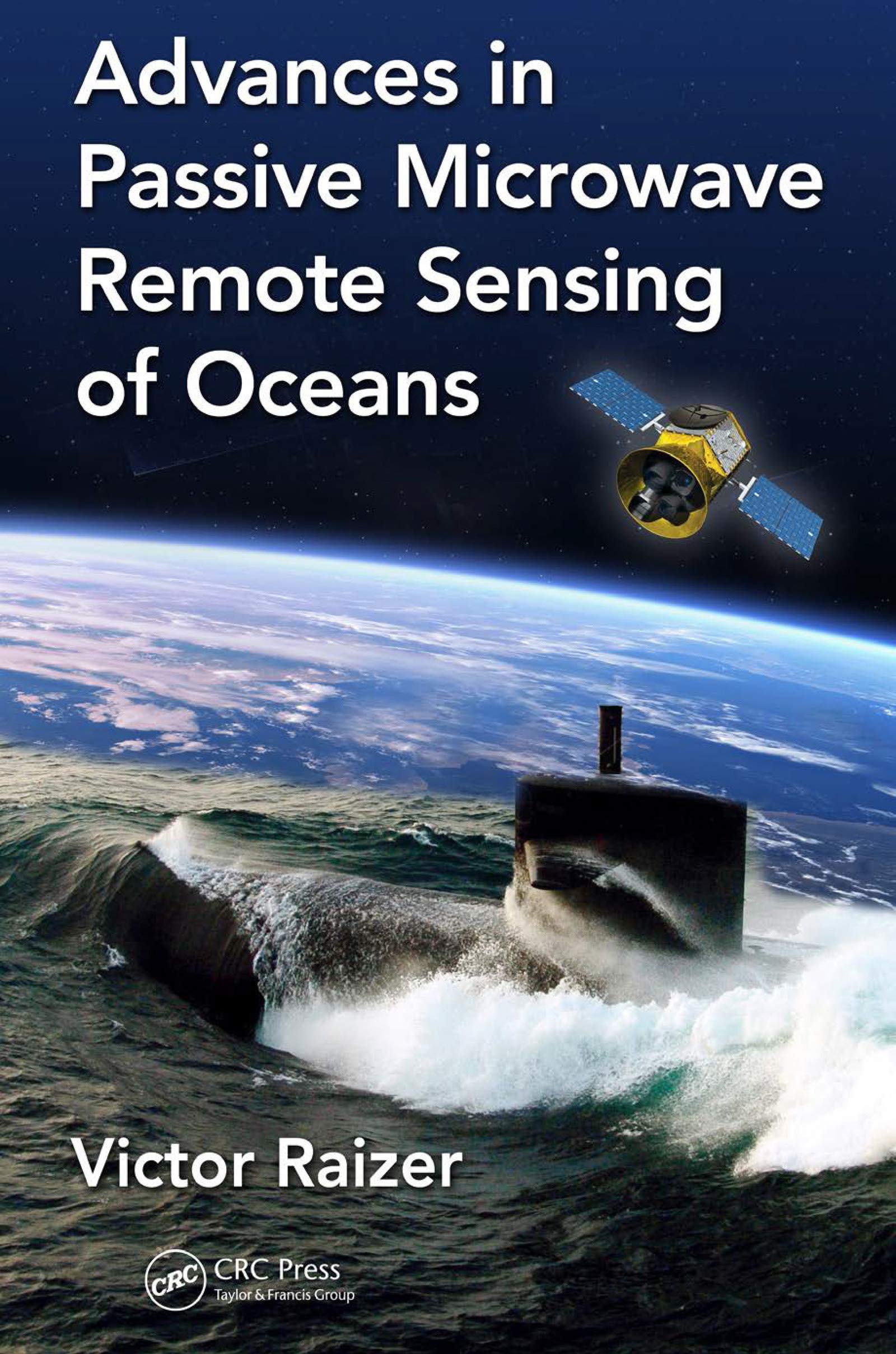 Advances in Passive Microwave Remote Sensing of Oceans | Oceanography & Climate Research | Satellite Monitoring for Marine Ecosystems & Weather Forecasting