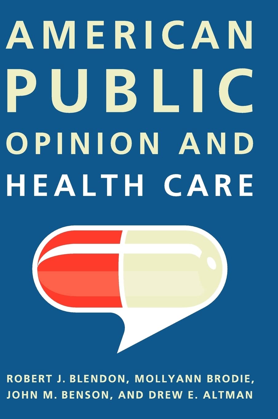 American Public Opinion on Health Care - Trends, Surveys & Analysis | Healthcare Policy & Reform Insights for Researchers & Policymakers