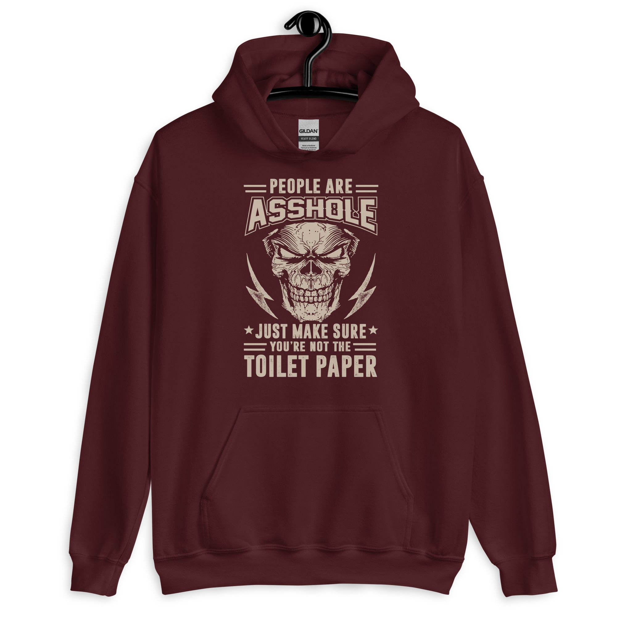 Funny Sarcastic Hoodie - People Are A**holes Just Make Sure You're Not The Toilet Paper - Trendy Unisex Sweatshirt for Casual Wear, Gifts & Humor Lovers