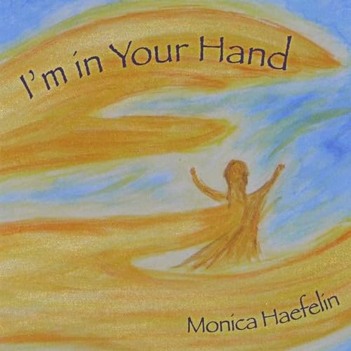 I'm in Your Hand