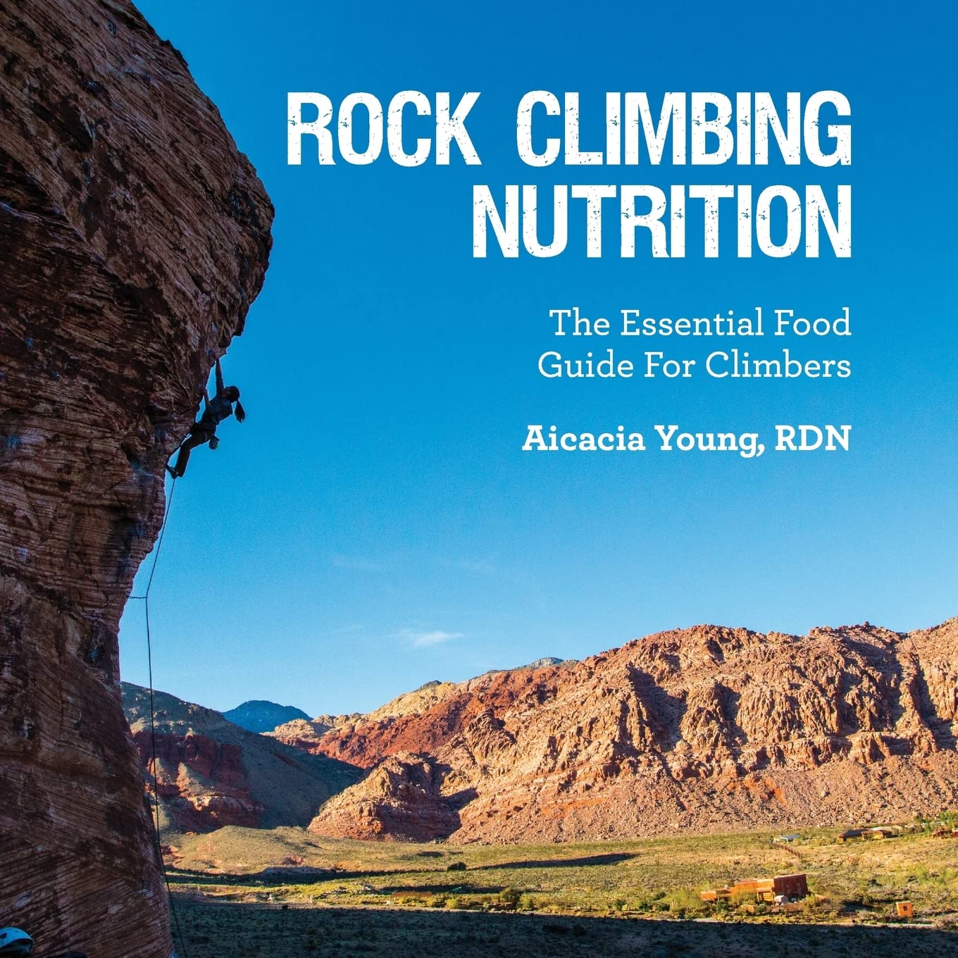 Best Rock Climbing Nutrition Guide - Essential Foods & Energy Boosters for Climbers | Pre-Climb Meals & Recovery Snacks