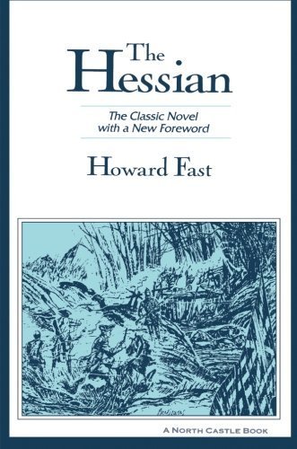 The Hessian by Howard Fast - Historical Fiction Novel (North Castle Books, 1996) | Perfect for Book Clubs & American Revolution Enthusiasts