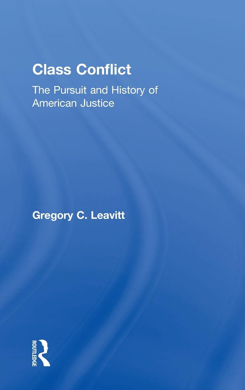 Class Conflict in America: The Pursuit & History of Justice - Explore Social Inequality & Legal Battles in US Society