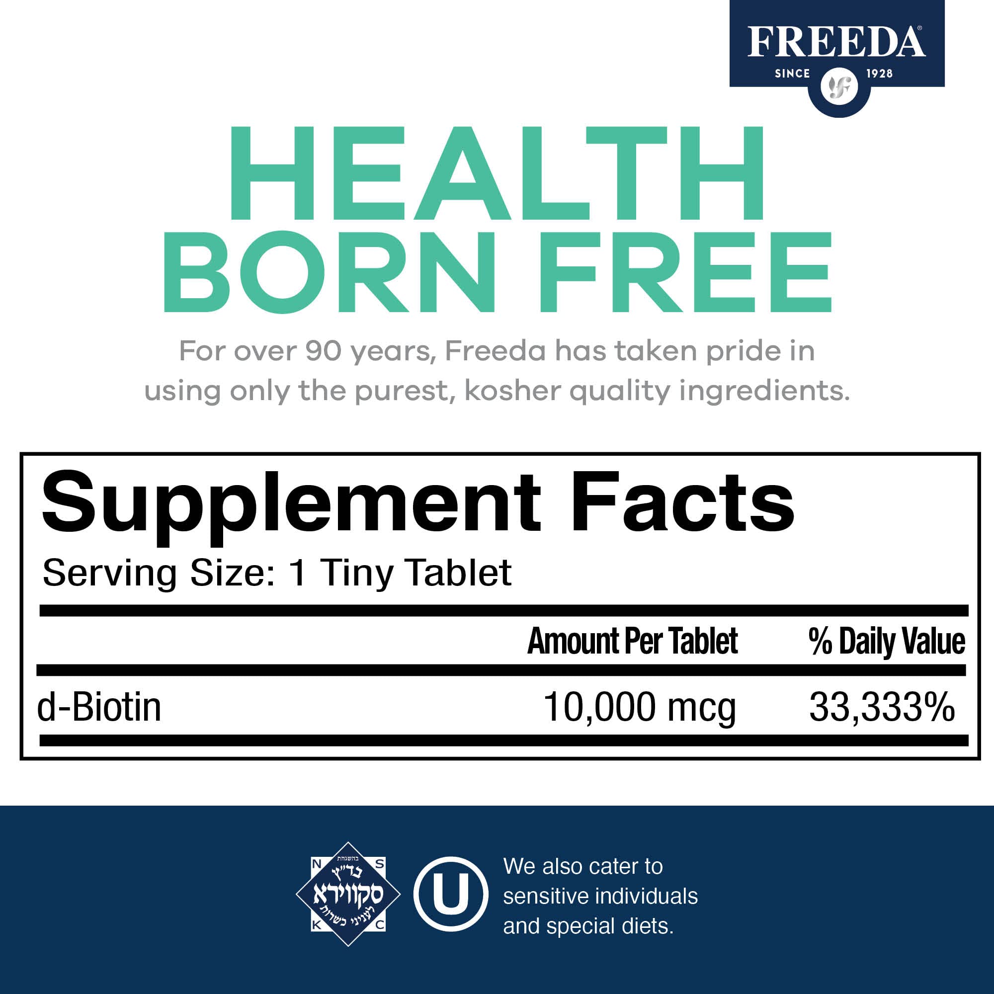 FREEDA Biotin 10,000 mcg - Kosher Certified Hair, Skin & Nails Vitamin Supplement - High Potency B7 for Hair Growth & Strong Nails - Vegan D-Biotin Tablets - 100 Tiny Tablets - Perfect for Daily Beauty & Wellness Routine