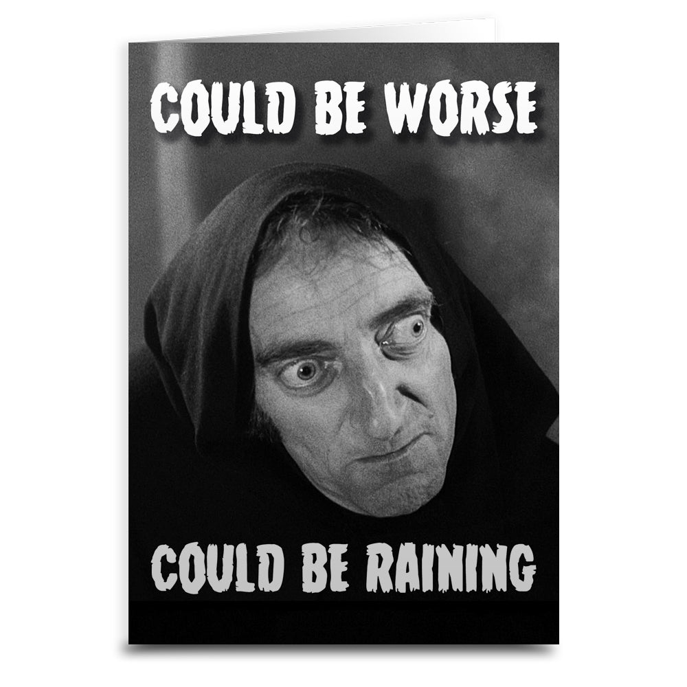 Funny Young Frankenstein Inspired Greeting Card - 'Could Be Worse, Could Be Raining' - Perfect for Halloween, Birthday Gifts & Humorous Occasions