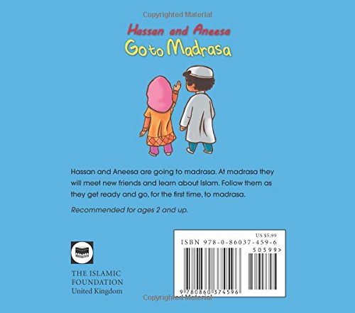Hassan and Aneesa Go to Madrasa - Islamic Children's Book for Muslim Kids | Perfect for Bedtime Stories, Islamic School & Family Reading