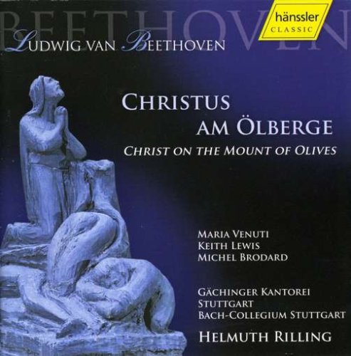 Beethoven: Christ on the Mount of Olives (Christus am Ölberge) - Classical Music CD for Easter, Lent & Sacred Concerts