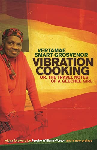 Vibration Cooking: The Travel Notes of a Geechee Girl - Authentic Southern Recipes & Cultural Stories for Food Lovers & Travel Enthusiasts | Perfect for Home Chefs & Book Clubs