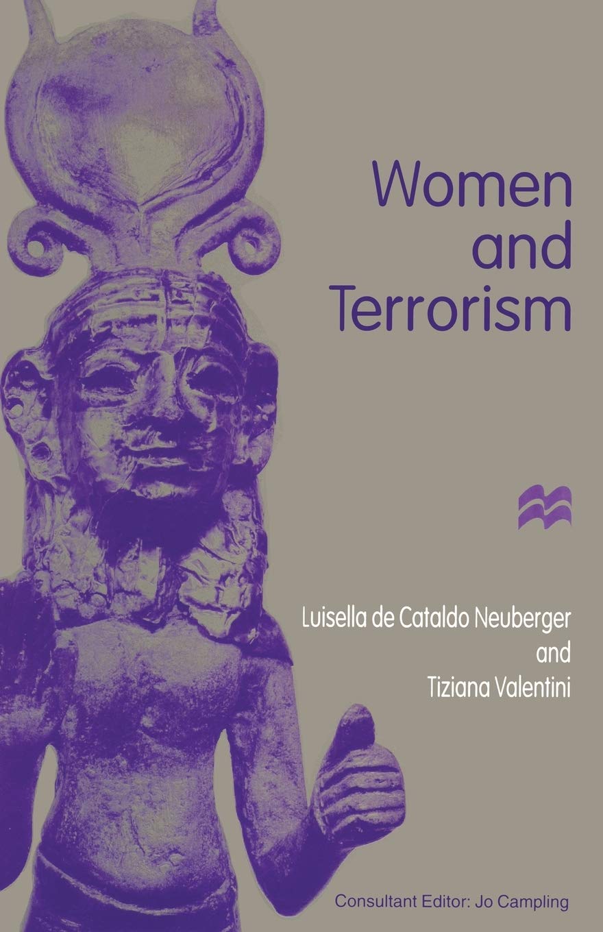 Women and Terrorism: Understanding the Role of Women in Global Terrorism - Books on Gender Studies & Security Threats for Researchers and Policy Makers