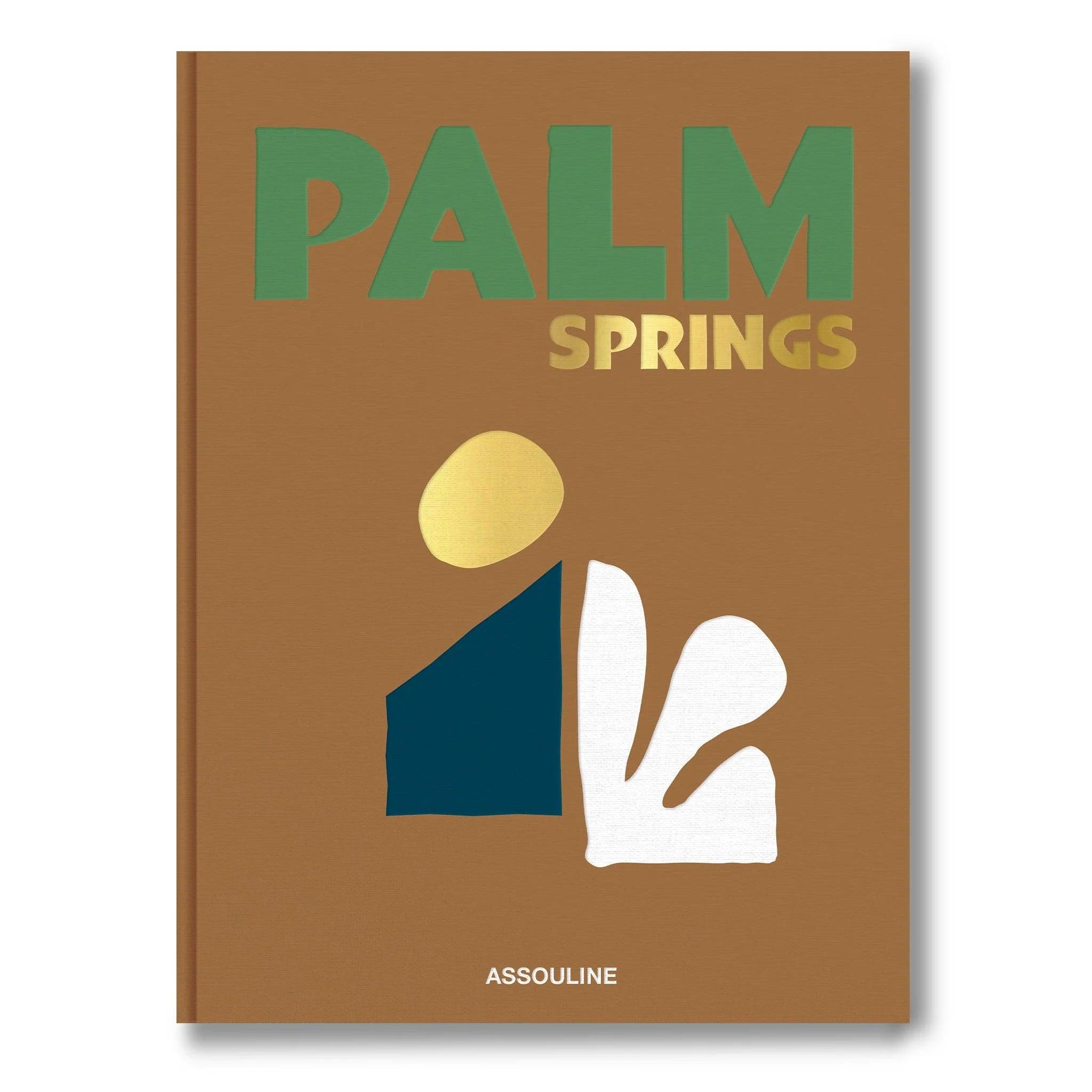 Palm Springs Travel Guide Book - Explore Top Attractions, Hotels & Dining - Perfect for Vacation Planning & California Road Trips