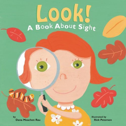 Look!: A Book About Sight (Amazing Body) – Fun Educational Book for Kids About Human Vision & Eye Anatomy – Perfect for Classroom Learning & Homeschool Science Lessons
