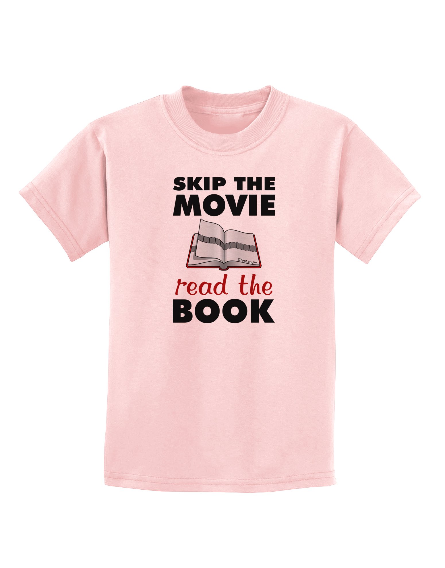 Skip The Movie Read The Book Kids T-Shirt - Fun Reading Slogan Tee for Book Lovers & Young Readers - Perfect for Library Visits, School Days & Reading Events