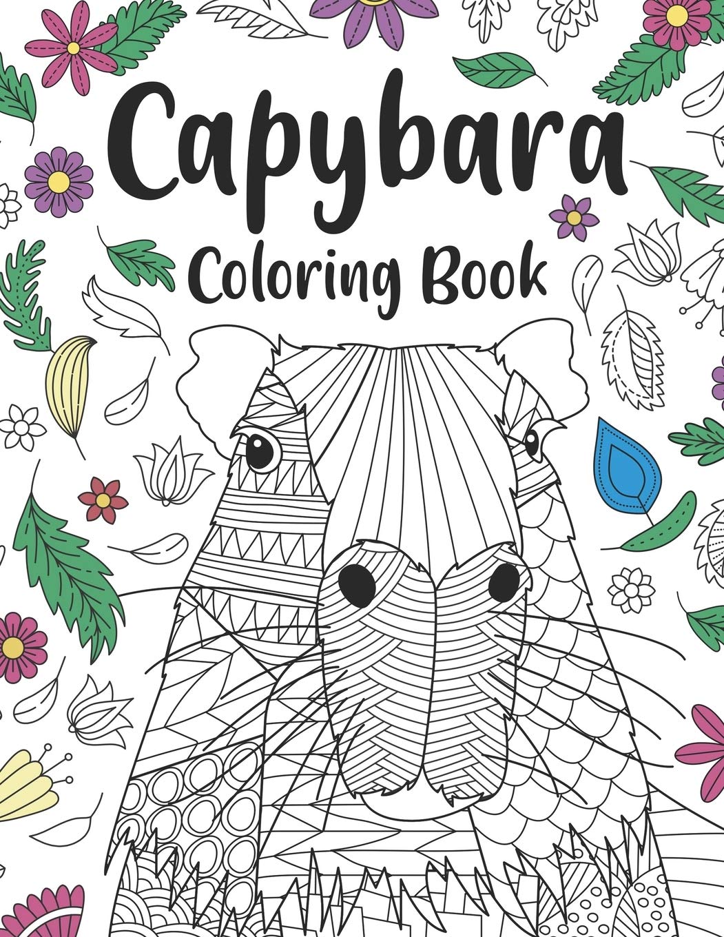Capybara Coloring Book for Adults - Relaxing & Cute Capybara Designs | Perfect Gift for Capybara Lovers & Owners | Stress Relief, Mindfulness & Creative Fun at Home or Office