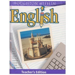 Houghton Mifflin English Teacher's Edition Level 3 (2001) - Comprehensive ELA Curriculum for Elementary Educators | Perfect for Classroom Instruction & Homeschooling