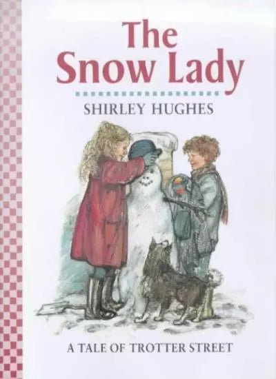 Shirley Hughes: The Snow Lady - Trotter Street Tales | Second Hand Children's Book | Perfect for Bedtime Stories & Family Reading