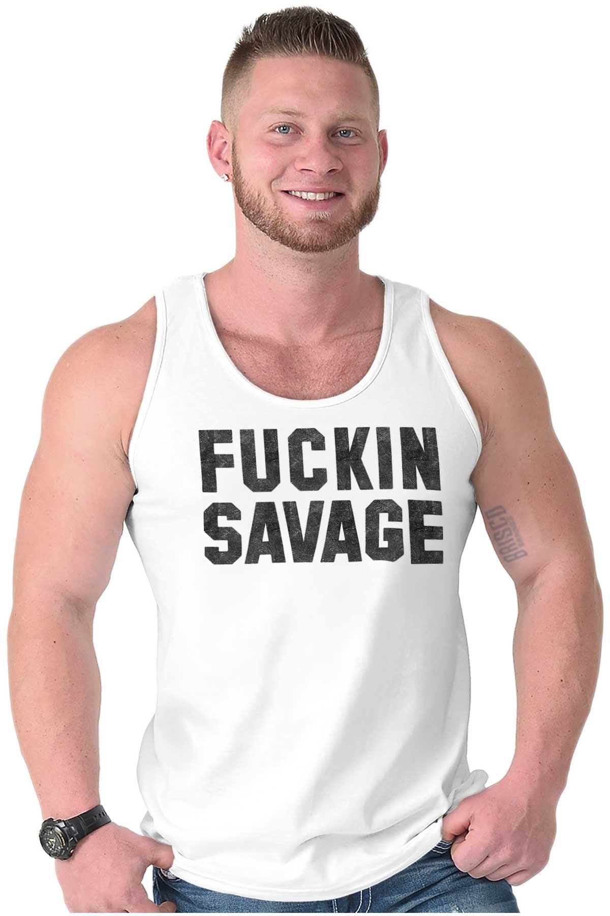 Funny Savage Profanity Tank Top T-Shirts for Men & Women - Bold & Edgy Casual Wear for Parties, Gifts & Street Style