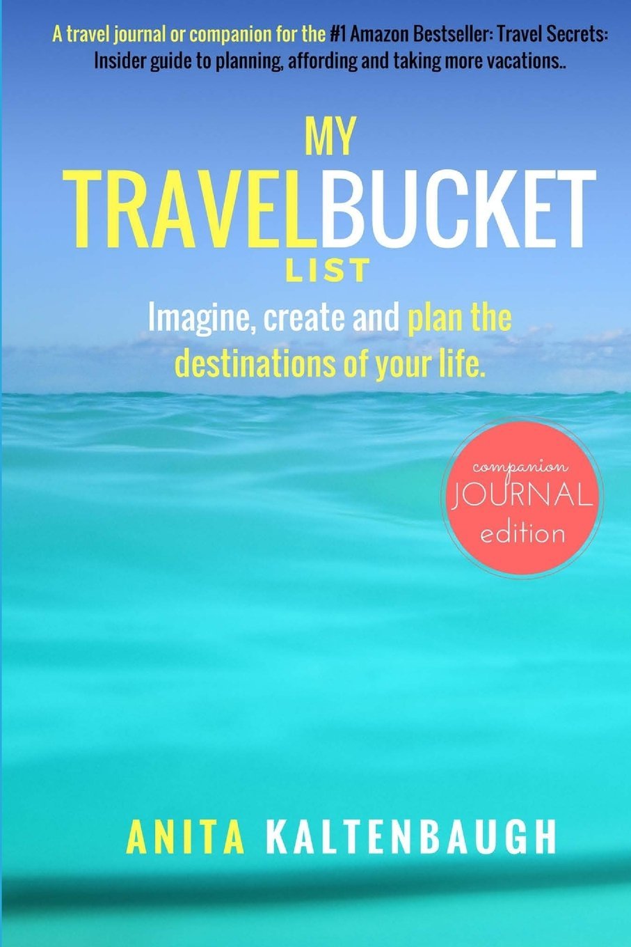 Travel Journal Notebook for Bucket List Adventures - Perfect for Vacation Planning, Road Trips & Backpacking