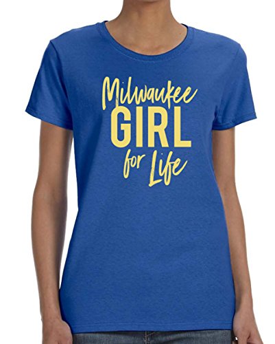 Milwaukee Girl for Life Women's T-shirt