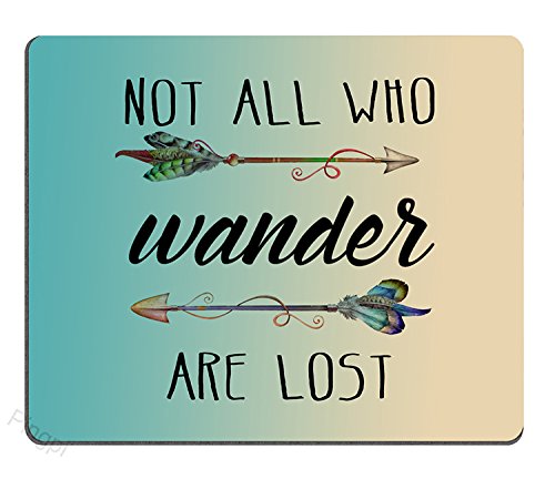 Custom Gaming Mouse Pad with Inspirational Travel & Life Quote - Not All Who Wander Are Lost - Perfect for Gamers, Office & Home Workspace