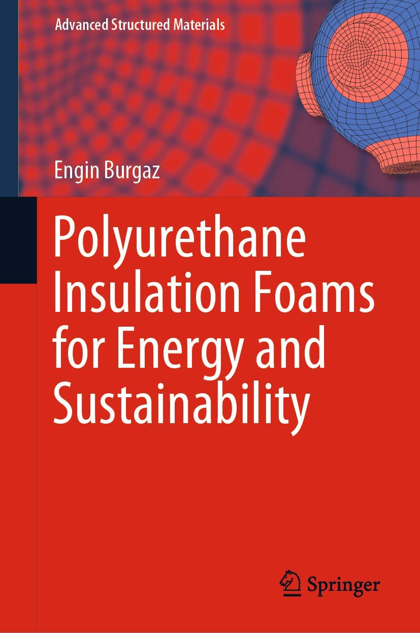 Polyurethane Insulation Foams for Energy Efficiency & Sustainability | Advanced Building Materials (Vol. 111) | Ideal for Home Construction & Eco-Friendly Projects