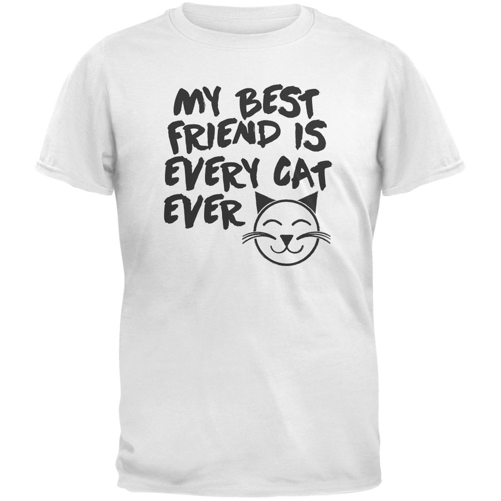 My Best Friend Is Every Cat Ever - White Adult T-Shirt for Casual Wear & Cat Lovers