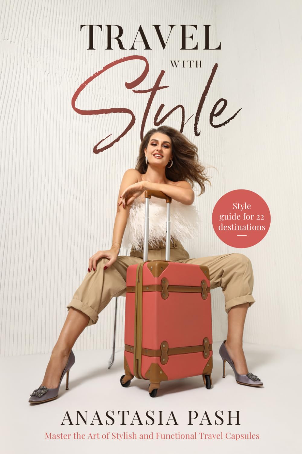 Stylish & Functional Travel Capsules for Women – Perfect for Airplane, Business Trips & Weekend Getaways