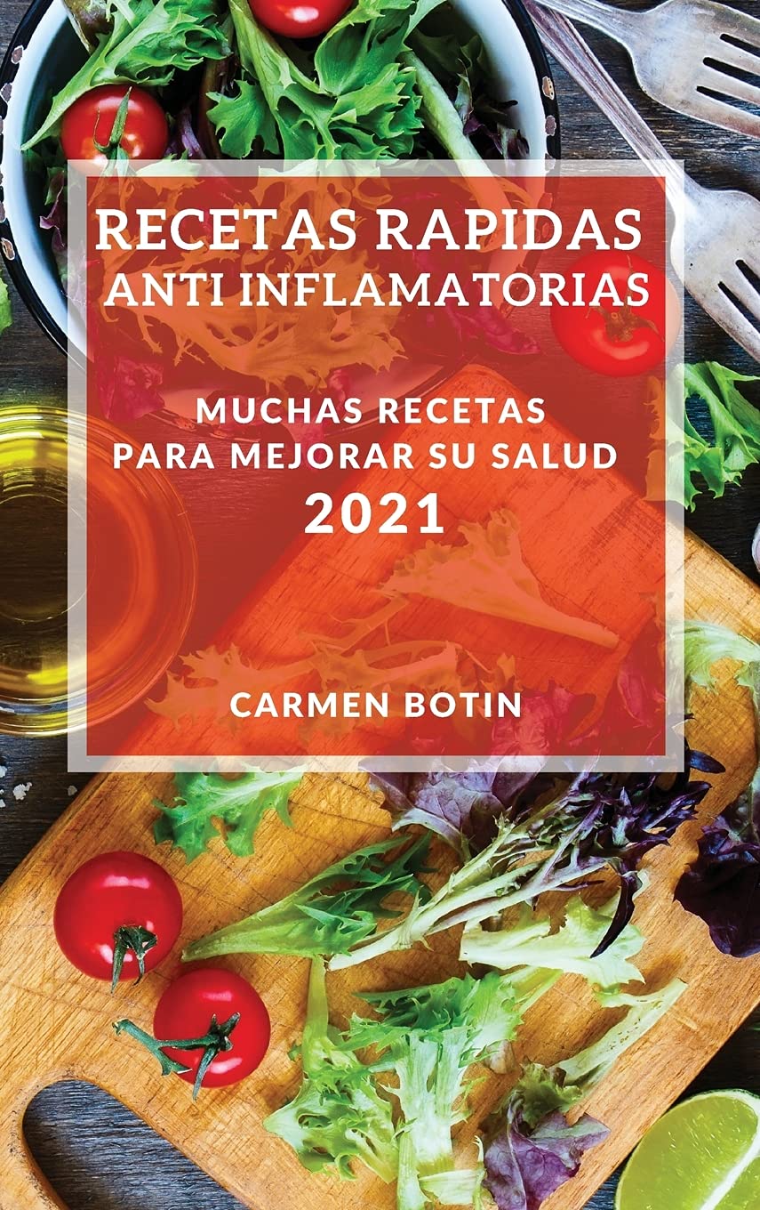 Quick Anti-Inflammatory Recipes 2024: Healthy Meal Ideas to Reduce Inflammation & Boost Wellness - Perfect for Gut Health, Arthritis Relief & Immune Support