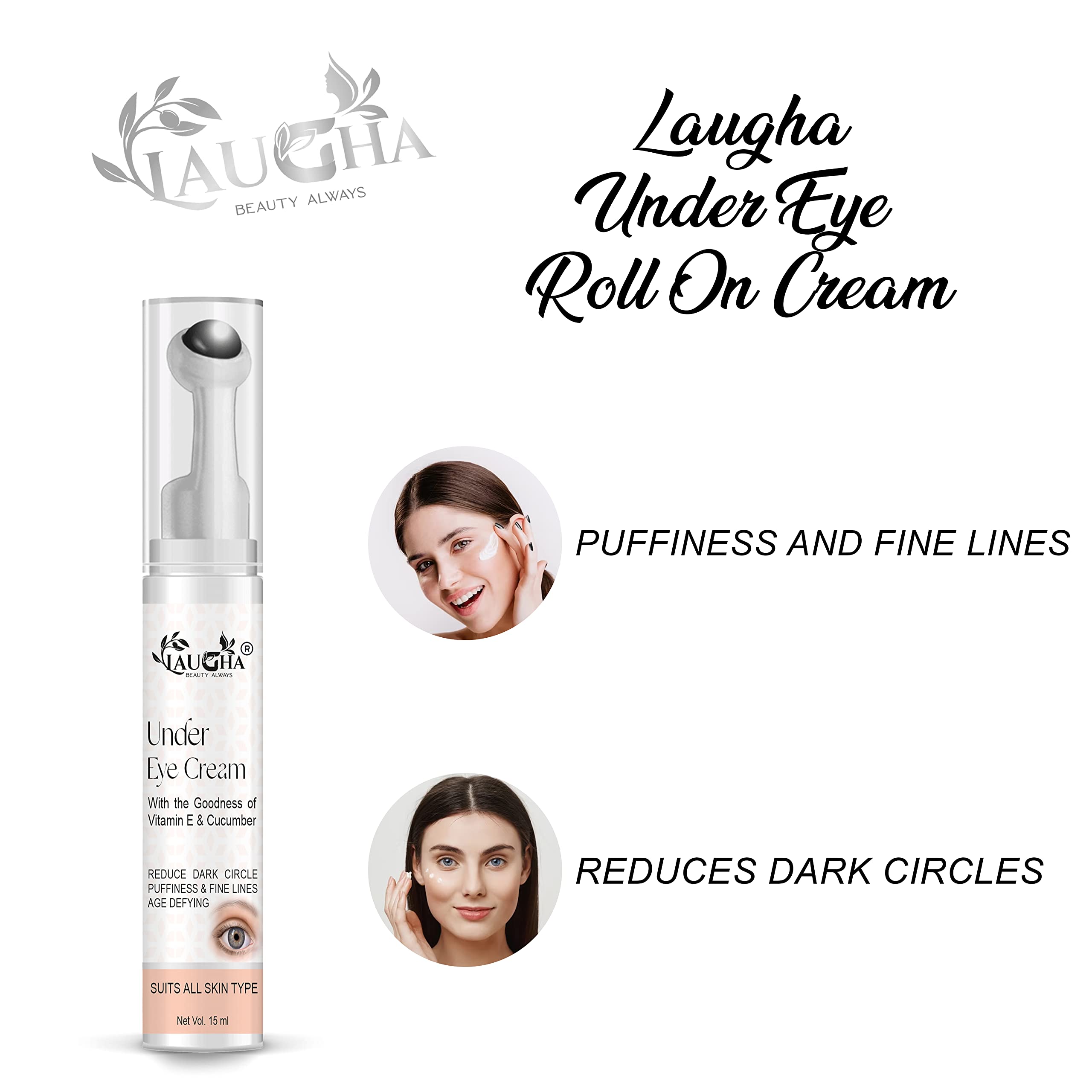 Laugha Under Eye Gel Cream for Dark Circles & Puffiness - Anti-Aging Eye Treatment with Cucumber Extract, Vitamin C & E - Reduces Fine Lines & Wrinkles - 15ml Roller Ball for Men & Women - Perfect for Morning Routine & Night Skincare Care