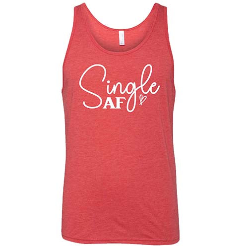 Single AF Shirt - Unisex Funny Sarcastic T-Shirt for Men & Women | Perfect for Dating, Breakups & Single Pride | Cotton Casual Tee for Everyday Wear