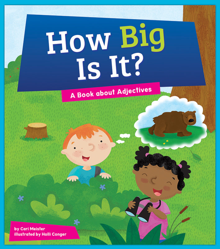 How Big Is It? - A Fun Children's Book About Adjectives for Early Learning | Perfect for Classroom Reading & Homeschooling Activities