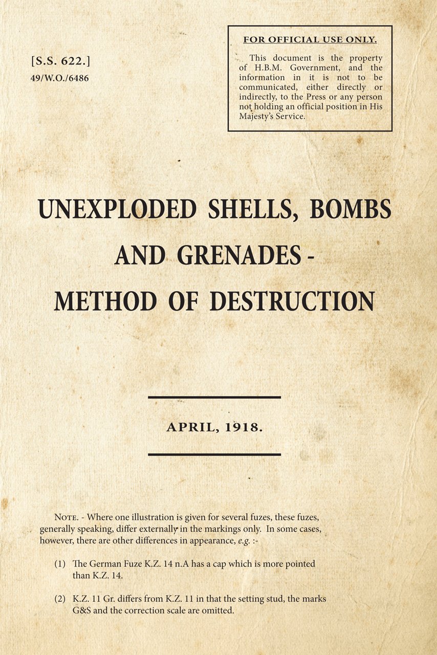 WWII Unexploded Ordnance Disposal Guide - War Office Manual for Shells, Bombs & Grenades | Military History & EOD Training Reference