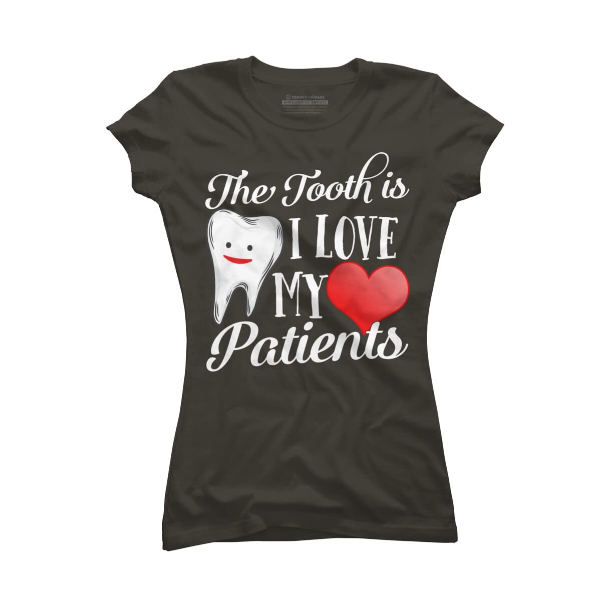 Design By Humans Junior's Dentist T-Shirt - Funny 'Tooth Truth is I Love My Patients' Valentine's Day Tee for Dental Professionals & Students - Perfect for Clinic Work, School & Valentine's Gifts