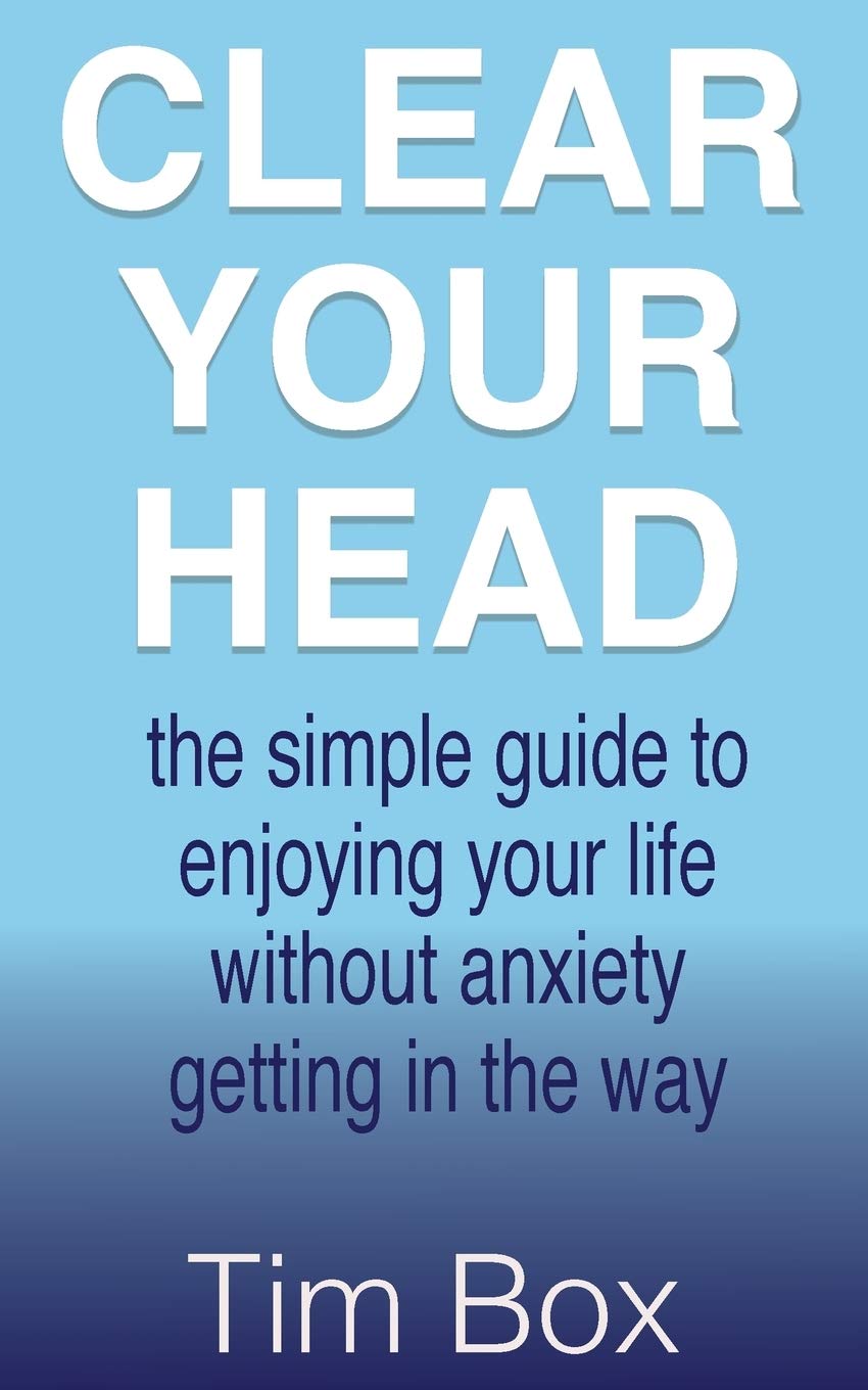 Clear Your Mind: Simple Guide to Enjoying Life Without Anxiety | Stress Relief & Mental Wellness Tips for Daily Happiness