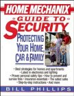 Home Mechanix Security Guide: Protect Your Home, Car & Family | DIY Home Protection, Vehicle Safety & Family Security Tips for Everyday Life