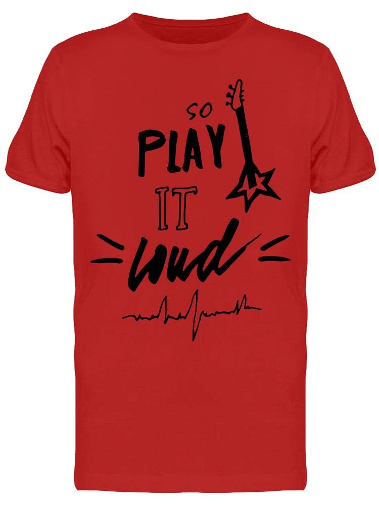 Smartprints Men's So Play It Loud Graphic T-Shirt - Soft Cotton Tee for Casual Wear, Concerts & Everyday Style