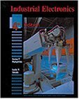 Industrial Electronics Fourth (4th) Edition by James T. Humphries & Leslie P. Sheets - Textbook for Electrical Engineering Students & Professionals | Classroom Learning & Industrial Applications