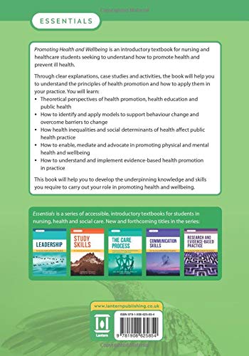 Nursing and Healthcare Student Essentials: Promoting Health & Wellbeing - Study, Clinical Practice & Self-Care Guide