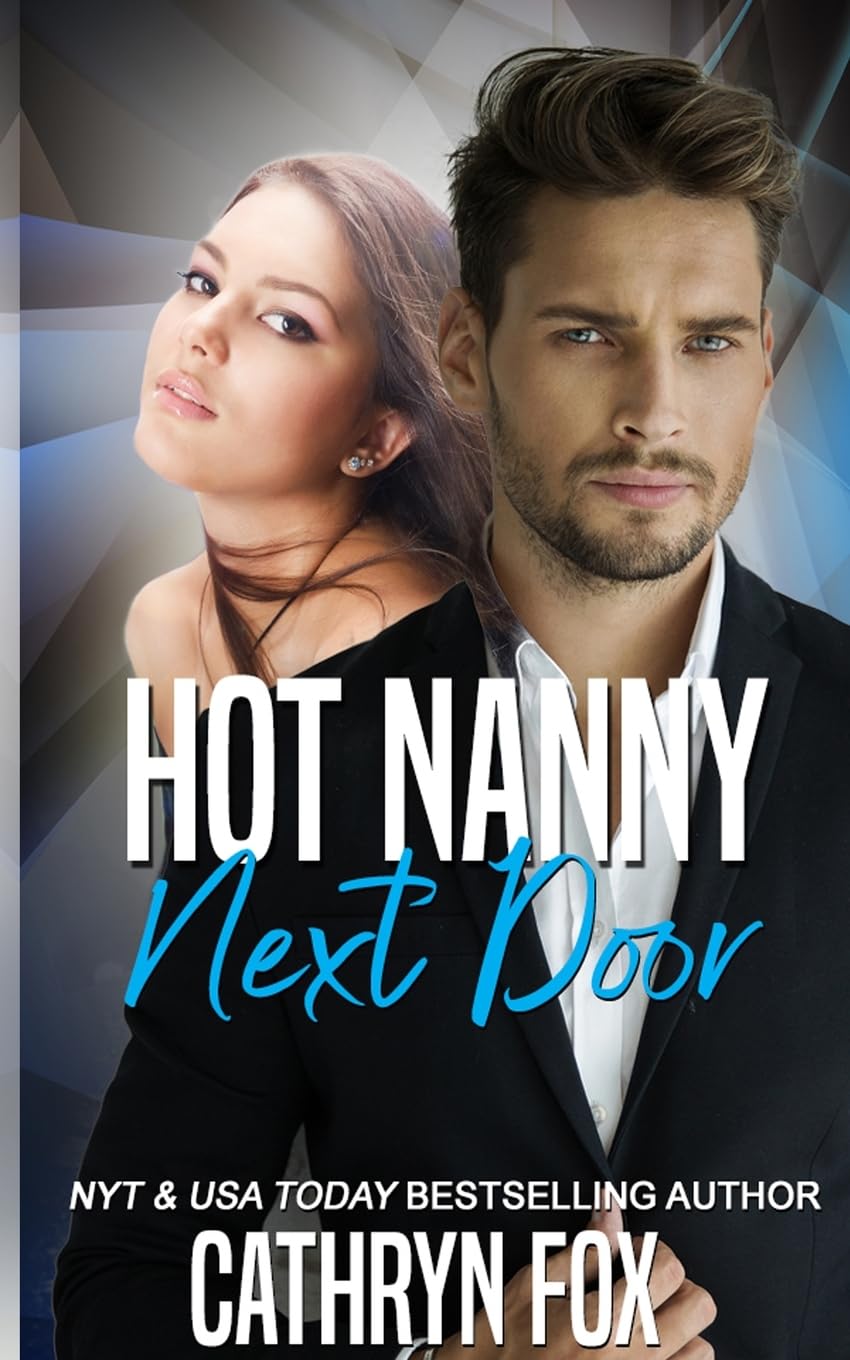 Hot Nanny Next Door Romance Novel - Single Dad Love Story for Adults | Perfect for Beach Reading & Relaxation