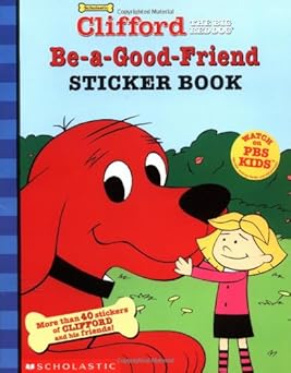 Be A Good Friend Sticker Book for Kids - Fun & Educational Activity Stickers for School, Scrapbooking & Creative Play