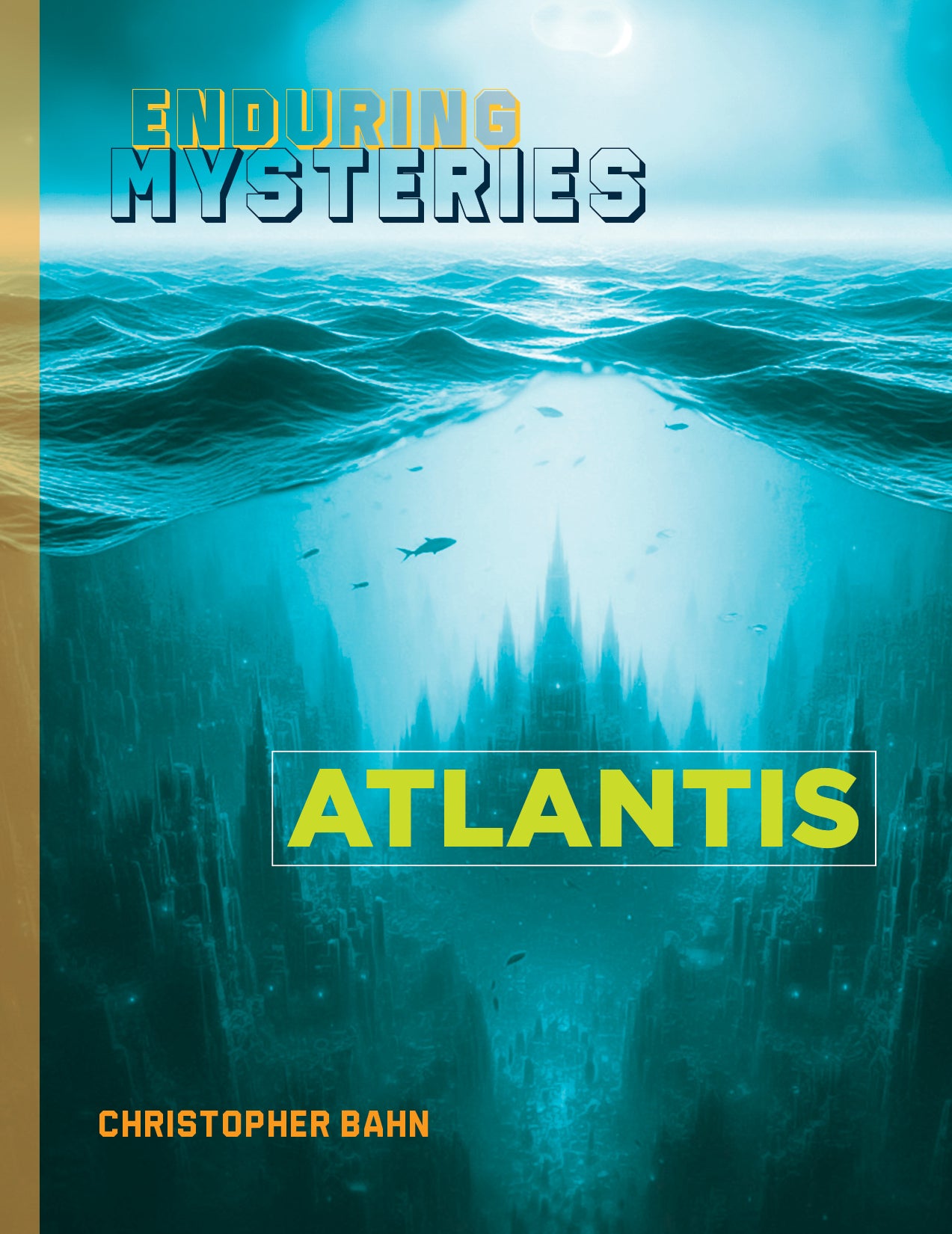 Atlantis Enduring Mysteries - Ancient Lost Civilization Theories & Secrets | Perfect for History Buffs & Mystery Enthusiasts