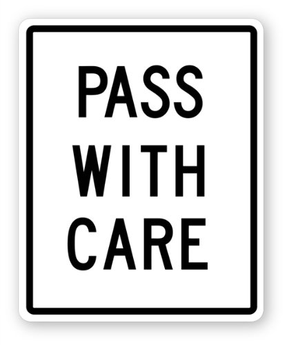 Peel & Stick Street and Traffic Sign Wall Decals - Pass with Care (9.75