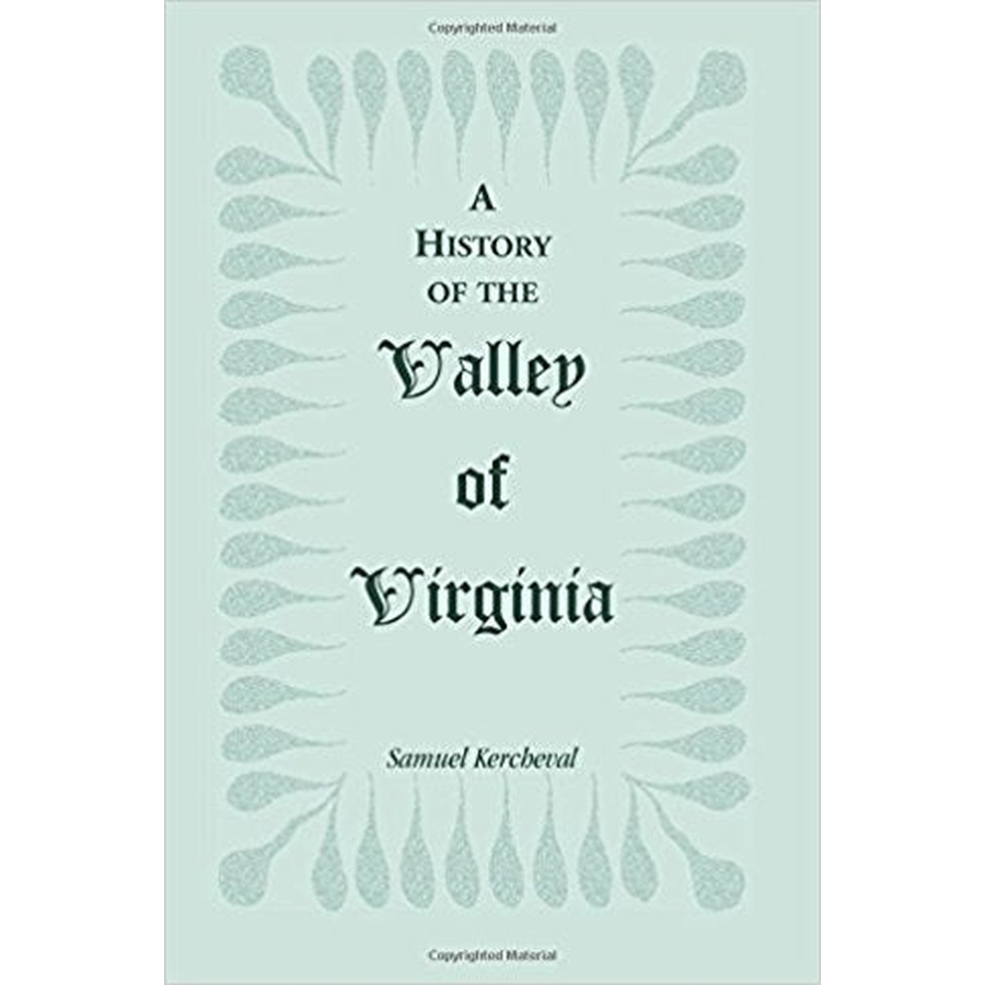 A Comprehensive History of the Valley of Virginia - Explore the Rich Heritage & Culture of Shenandoah Valley | Perfect for History Buffs, Students & Travel Enthusiasts